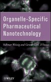 Organelle-Specific Pharmaceutical Nanotechnology (eBook, PDF)