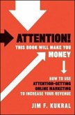 Attention! This Book Will Make You Money (eBook, PDF)