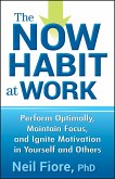 The Now Habit at Work (eBook, PDF)