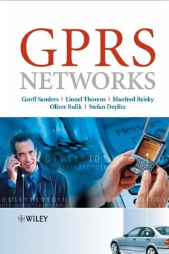 GPRS Networks (eBook, PDF) - Sanders, Geoff; Thorens, Lionel; Reisky, Manfred; Rulik, Oliver; Deylitz, Stefan