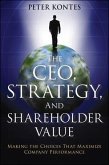 The CEO, Strategy, and Shareholder Value (eBook, ePUB)