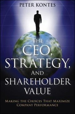 The CEO, Strategy, and Shareholder Value (eBook, ePUB) - Kontes, Peter