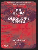 Name Reactions for Carbocyclic Ring Formations (eBook, PDF)