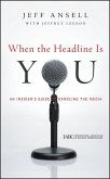 When the Headline Is You (eBook, PDF)