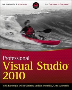 Professional Visual Studio 2010 (eBook, PDF) - Randolph, Nick; Gardner, David; Anderson, Chris; Minutillo, Michael