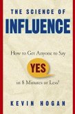 The Science of Influence (eBook, ePUB)