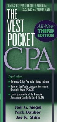The Vest Pocket CPA (eBook, ePUB) - Siegel, Joel G.; Dauber, Nick A.; Shim, Jae K.