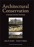 Architectural Conservation in Europe and the Americas (eBook, PDF)