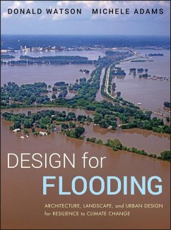 Design for Flooding (eBook, PDF) - Watson, Donald; Adams, Michele