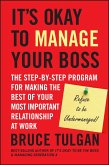 It's Okay to Manage Your Boss (eBook, PDF)