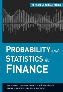 Probability and Statistics for Finance (eBook, PDF) - Rachev, Svetlozar T.; Hoechstoetter, Markus; Fabozzi, Frank J.; Focardi, Sergio M.