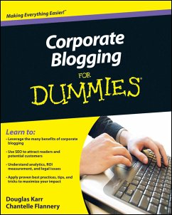 Corporate Blogging For Dummies (eBook, ePUB) - Karr, Douglas; Flannery, Chantelle
