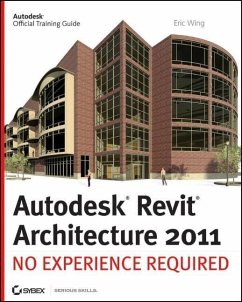 Autodesk Revit Architecture 2011 (eBook, PDF) - Wing, Eric