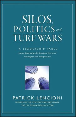 Silos, Politics and Turf Wars (eBook, ePUB) - Lencioni, Patrick M.