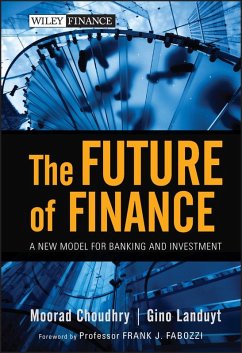 The Future of Finance (eBook, PDF) - Choudhry, Moorad; Landuyt, Gino