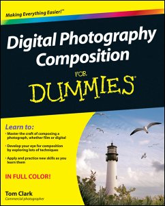 Digital Photography Composition For Dummies (eBook, PDF) - Clark, Thomas