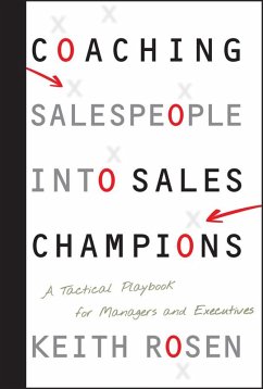 Coaching Salespeople into Sales Champions (eBook, ePUB) - Rosen, Keith