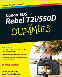 Canon EOS Rebel T2i / 550D For Dummies (eBook, ePUB) - King, Julie Adair; Burkholder, Dan