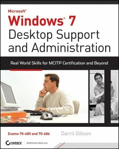 Windows 7 Desktop Support and Administration (eBook, PDF) - Gibson, Darril