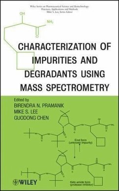 Characterization of Impurities and Degradants Using Mass Spectrometry (eBook, PDF) - Chen, Guodong