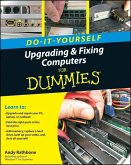 Upgrading and Fixing Computers Do-it-Yourself For Dummies (eBook, ePUB)