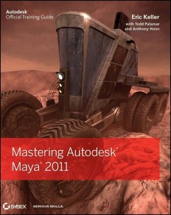 Mastering Autodesk Maya 2011 (eBook, ePUB) - Keller, Eric; Palamar, Todd; Honn, Anthony