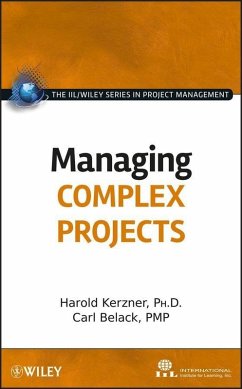 Managing Complex Projects (eBook, PDF) - International Institute for Learning; Kerzner, Harold; Belack, Carl