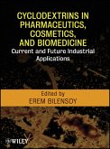 Cyclodextrins in Pharmaceutics, Cosmetics, and Biomedicine (eBook, PDF)