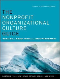 The Nonprofit Organizational Culture Guide (eBook, PDF) - Teegarden, Paige Hull; Hinden, Denice Rothman; Sturm, Paul
