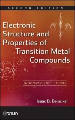 Electronic Structure and Properties of Transition Metal Compounds (eBook, ePUB) - Bersuker, Isaac B.