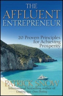 The Affluent Entrepreneur (eBook, PDF) - Snow, Patrick