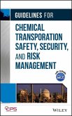 Guidelines for Chemical Transportation Safety, Security, and Risk Management (eBook, PDF)