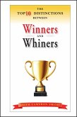 The Top 10 Distinctions Between Winners and Whiners (eBook, PDF)
