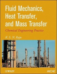 Fluid Mechanics, Heat Transfer, and Mass Transfer (eBook, ePUB) - Raju, K. S.