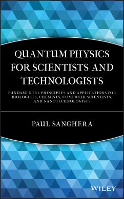 Quantum Physics for Scientists and Technologists (eBook, PDF) - Sanghera, Paul