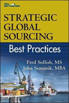 Strategic Global Sourcing Best Practices (eBook, ePUB) - Sollish, Fred; Semanik, John