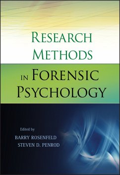 Research Methods in Forensic Psychology (eBook, PDF) - Rosenfeld, Barry; Penrod, Steven D.