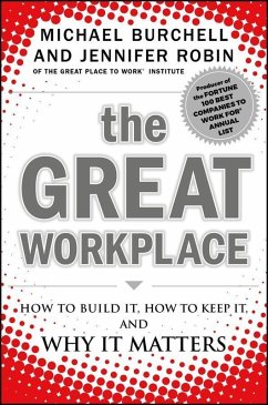 The Great Workplace (eBook, PDF) - Burchell, Michael J.; Robin, Jennifer