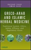 Greco-Arab and Islamic Herbal Medicine (eBook, PDF)