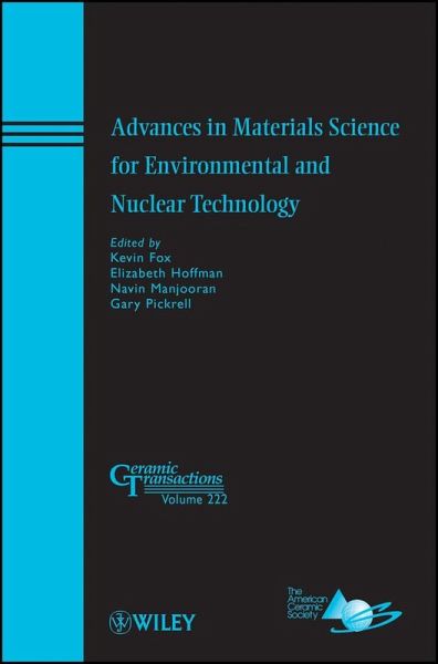 Advances in Materials Science for Environmental and Nuclear Technology (eBook, PDF) Advances in Materials Science for Environmental and Nuclear Technology (eBook, PDF)