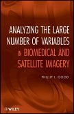 Analyzing the Large Number of Variables in Biomedical and Satellite Imagery (eBook, PDF)