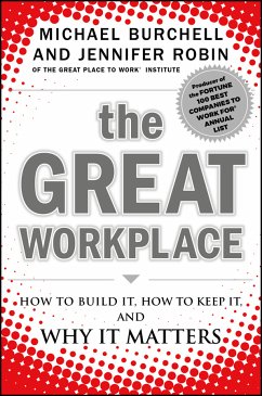 The Great Workplace (eBook, ePUB) - Burchell, Michael J.; Robin, Jennifer