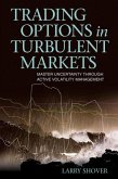 Trading Options in Turbulent Markets (eBook, ePUB)