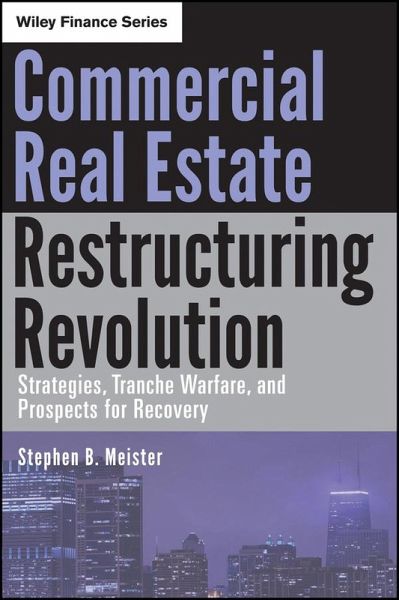 Commercial Real Estate Restructuring Revolution (eBook, PDF)