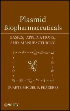 Plasmid Biopharmaceuticals (eBook, PDF) - Prazeres, Duarte Miguel F.