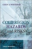 Cold Region Hazards and Risks (eBook, PDF)