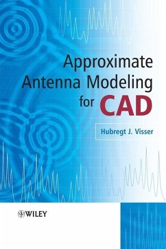 Approximate Antenna Analysis for CAD (eBook, PDF) - Visser, Hubregt J.