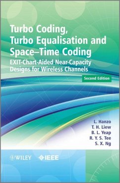 Turbo Coding, Turbo Equalisation and Space-Time Coding (eBook, PDF) - Hanzo, Lajos L.; Liew, T. H.; Yeap, B. L.; Tee, R. Y. S.; Ng, Soon Xin
