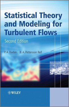 Statistical Theory and Modeling for Turbulent Flows (eBook, PDF) - Durbin, Paul A.; Reif, B. A. Pettersson