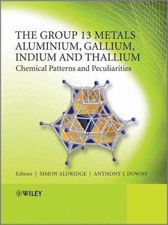 The Group 13 Metals Aluminium, Gallium, Indium and Thallium (eBook, ePUB) - Aldridge, Simon; Downs, Tony
